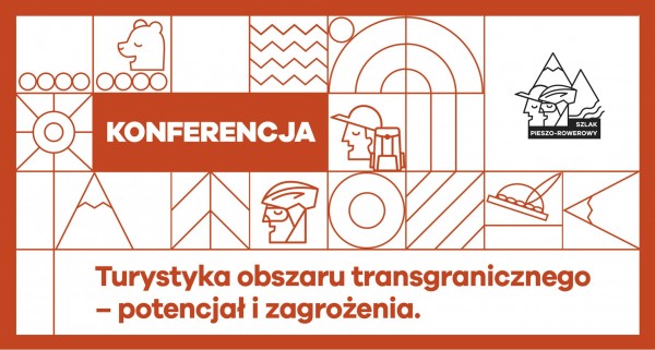 Zaproszenie na konferencję w Kościelisku pn.  "Turystyka obszaru transgranicznego - potencjał i zagrożenia".