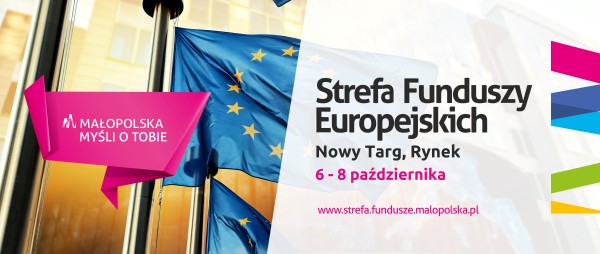 Związek Euroregion "Tatry" w Strefie Funduszy Europejskich „Małopolska Myśli o Tobie” w Nowym Targu.